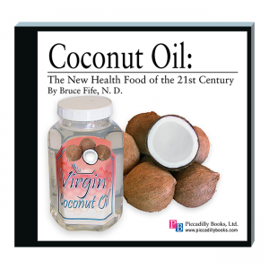 Coconut Oil New Health Food Front Cover by Bruce Fife