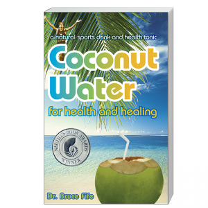 Coconut Water for Health and Healing Front Cover by Bruce Fife