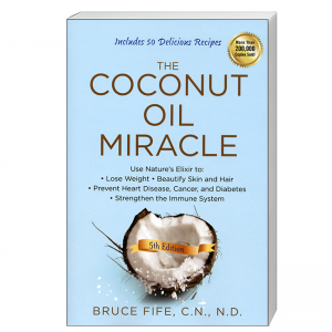Coconut Oil Miracle Front Cover by Bruce Fife